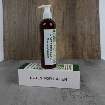 NOTES FOR LATER Essential Oil Fragrance Conditioner Nourishing & Revitalizing Hair Conditioner for All Hair Types