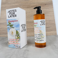 NOTES FOR LATER White Tea Scented Shampoo Gentle Daily Cleansing & Hair Nourishment with Refreshing Fragrance